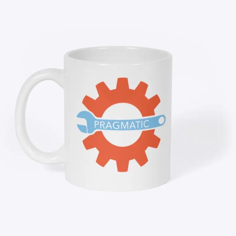 Pragmatic: A Mug for Pragmatic People